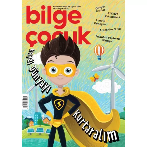 Bilge Çocuk Dergisi Sayı: 32 Nisan 2019 Haydi Dünyayı Kurtaralım (Oyun Hediyeli)
