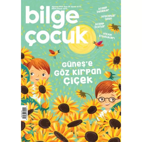 Bilge Çocuk Dergisi Sayı: 36 Ağustos 2019 Güneş’e Göz Kırpan Çiçek (Oyun Hediyeli)