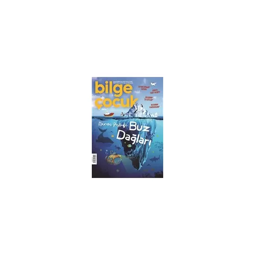 Bilge Çocuk Dergisi Sayı: 54 Şubat 2021 Buz Dağları (Oyun Hediyeli)