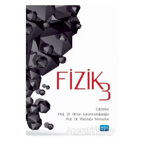 Fizik 3 - Harun Çelik - Nobel Akademik Yayıncılık