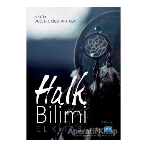 Halk Bilimi - El Kitabı - Ahmet Keskin - Nobel Akademik Yayıncılık