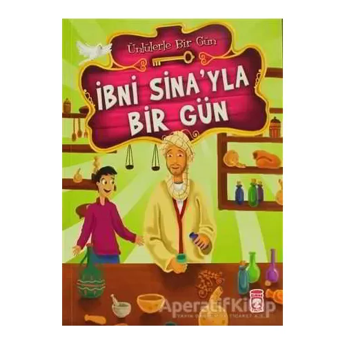 İbni Sina’yla Bir Gün - Mustafa Orakçı - Timaş Çocuk - İlk Çocukluk