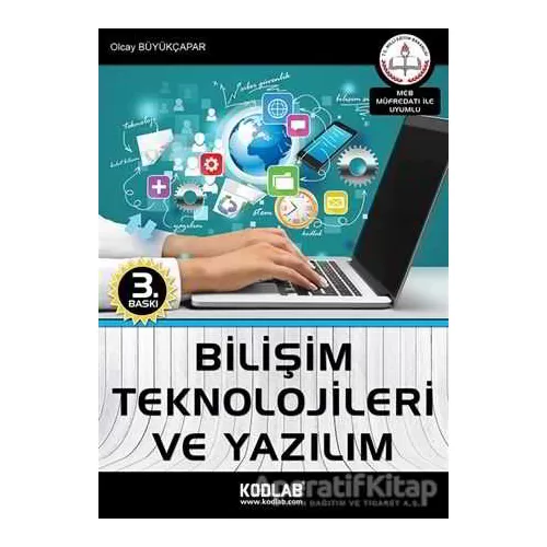 Bilişim Teknolojileri ve Yazılım - Olcay Büyükçapar - Kodlab Yayın Dağıtım