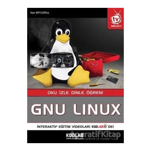 Gnu Linux - İlker Ertuğrul - Kodlab Yayın Dağıtım