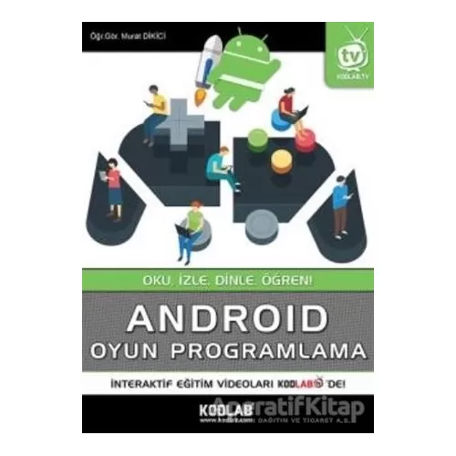Android Oyun Programlama - Murat Dikici - Kodlab Yayın Dağıtım
