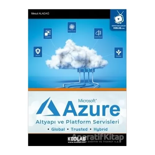 Microsoft Azure Altyapı ve Platform Servisleri - Mesut Aladağ - Kodlab Yayın Dağıtım