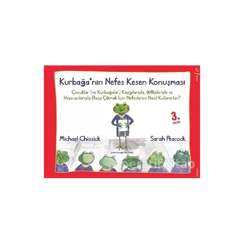 Kurbağa’nın Nefes Kesen Konuşması - Michael Chissick - Sola Kidz