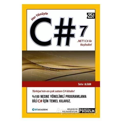 Her Yönüyle C# 7.0 - Sefer Algan - Pusula Yayıncılık
