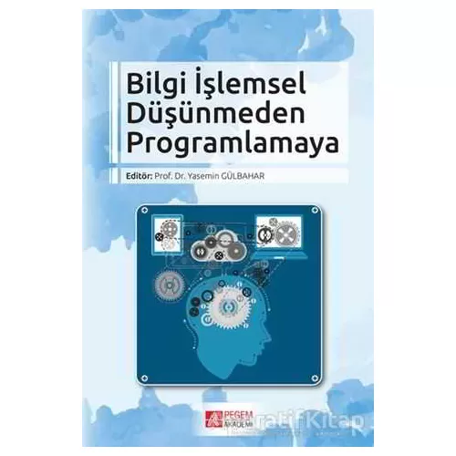 Bilgi İşlemsel Düşünmeden Programlamaya