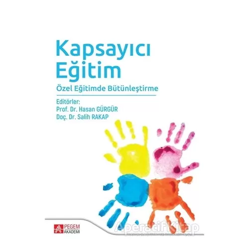 Kapsayıcı Eğitim - Halil Uysal - Pegem Akademi Yayıncılık - Akademik Kitaplar