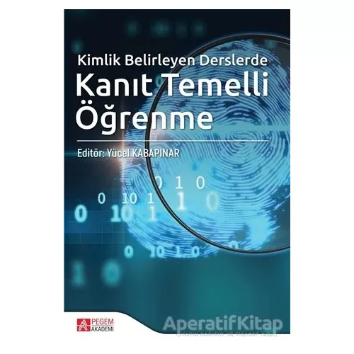 Kimlik Belirleyen Derslerde Kanıt Temelli Öğrenme