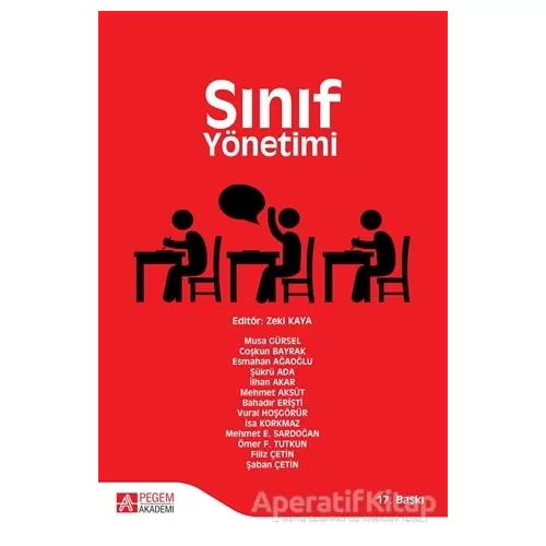 Sınıf Yönetimi (Kırmızı Kapak) - Mehmet E. Sardoğan - Pegem Akademi Yayıncılık - Akademik Kitaplar