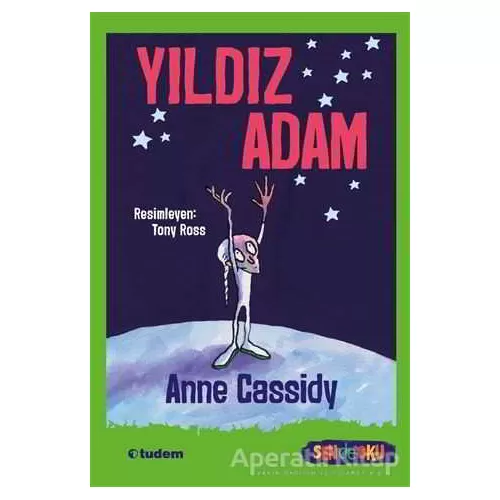 Yıldız Adam - Sen de Oku - Anne Cassidy - Tudem Yayınları