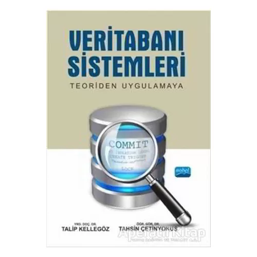 Veritabanı Sistemleri - Talip Kellegöz - Nobel Akademik Yayıncılık