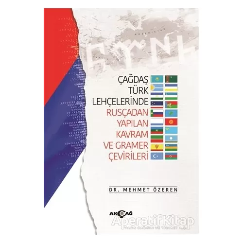 Çağdaş Türk Lehçelerinde Rusçadan Yapılan Kavram ve Gramer Çevirileri