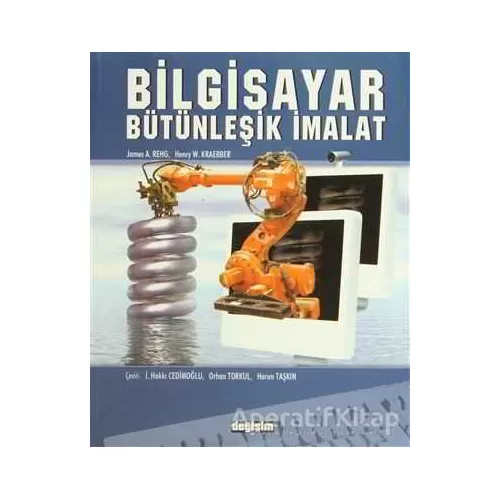 Bilgisayar Bütünleşik İmalat - Henry W. Kraebber - Değişim Yayınları - Ders Kitapları