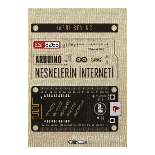 ESP8266 ve Arduino ve Nesnelerin İnterneti - Hasbi Sevinç - Dikeyeksen Yayın Dağıtım