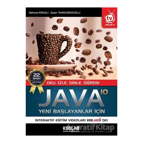 Yeni Başlayanlar İçin Java 10 - Mehmet Kirazlı - Kodlab Yayın Dağıtım