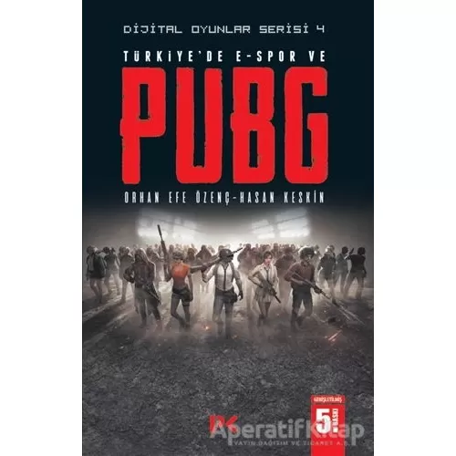 Türkiyede E-Spor ve Pubg - Dijital Oyunlar Serisi 4 - Hasan Keskin - Profil Kitap
