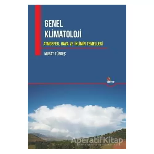 Genel Klimatoloji - Murat Türkeş - Kriter Yayınları