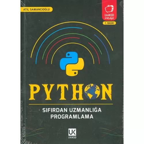 Python Sıfırdan Uzmanlığa Programlama - Atıl Samancıoğlu - Unikod