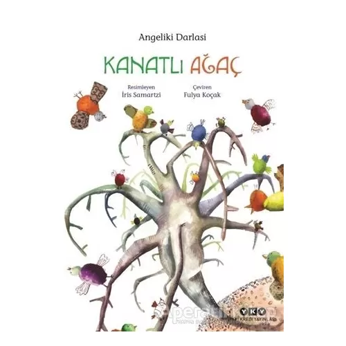 Kanatlı Ağaç - Angeliki Darlasi - Yapı Kredi Yayınları