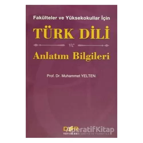 Türk Dili ve Anlatım Bilgileri - Muhammet Yelten - Der Yayınları