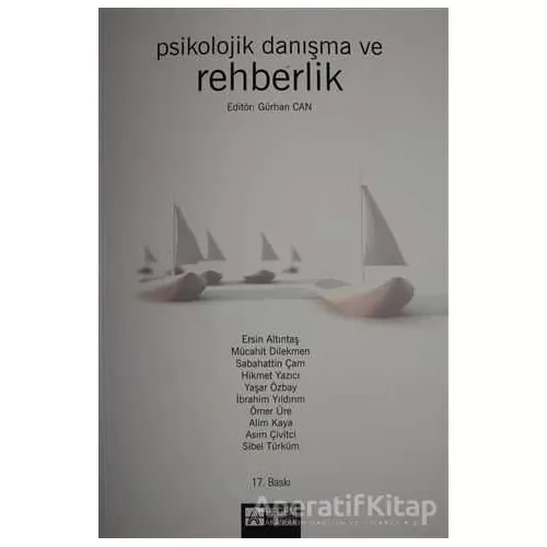 Psikolojik Danışma ve Rehberlik - Alim Kaya - Pegem Akademi