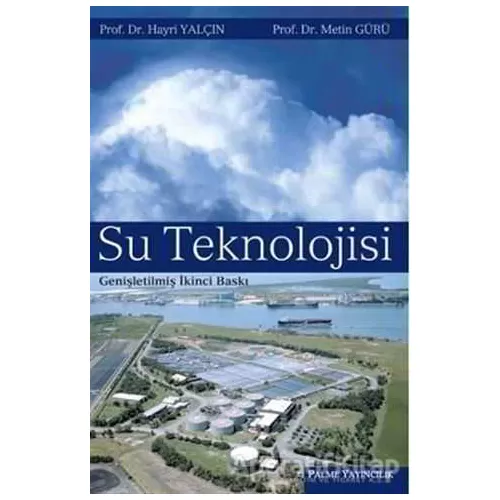 Su Teknolojisi - Hayri Yalçın - Palme Yayıncılık - Akademik Kitaplar