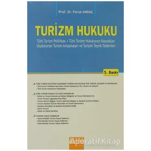 Turizm Hukuku - Faruk Andaç - Detay Yayıncılık - Akademik Kitaplar