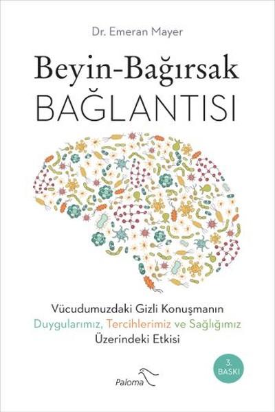 Beyin Bağırsak Bağlantısı – Emeran Mayer