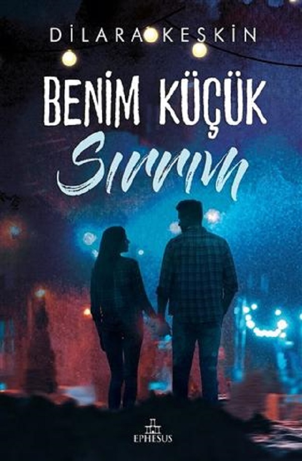 Benim Küçük Sırrım – Dilara Keskin