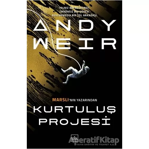 Kurtuluş Projesi - Andy Weir - İthaki Yayınları