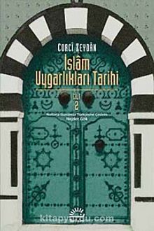İslam Uygarlıkları Tarihi 2.Cilt