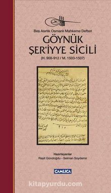 Göynük Şer’iyye Sicili  (H. 908-912 / M. 1503-1507) (Ciltli)