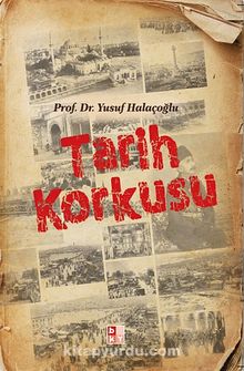 Tarih Korkusu