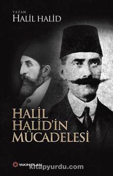 Halil Halid’in Mücadelesi