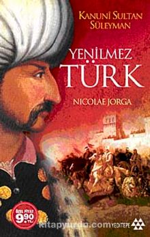 Yenilmez Türk & Kanuni Sultan Süleyman (Cep Boy)