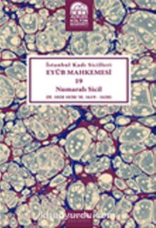 İstanbul Kadı Sicilleri Eyüb Mahkemesi 19 Numaralı Sicil (H.1028-1030/M.1619-1620)