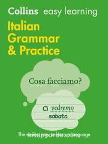 Easy Learning Italian Grammar and Practice (2nd Ed)