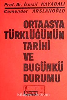 Ortaasya Türklüğünün Tarihi ve Bugünkü Durumu 4-F-39