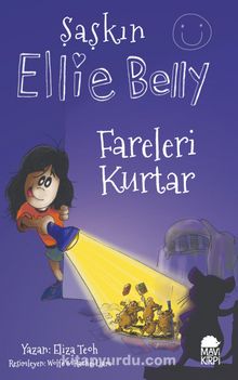 Şaşkın Ellie Belly - Fareleri Kurtar