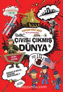 Çivisi Çıkmış Dünya