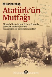 Atatürk’ün Mutfağı (Karton Kapak)