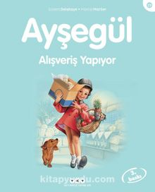 Ayşegül / Alışveriş Yapıyor