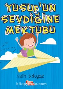 Yusuf’un Sevdiğine Mektubu
