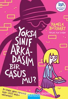 Yoksa Sınıf Arkadaşım Bir Casus mu?