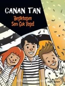 Beşiktaşım Sen Çok Yaşa!