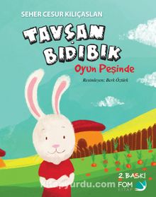 Tavşan Bıdıbık Oyun Peşinde