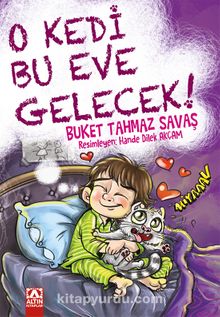 O Kedi Bu Eve Gelecek